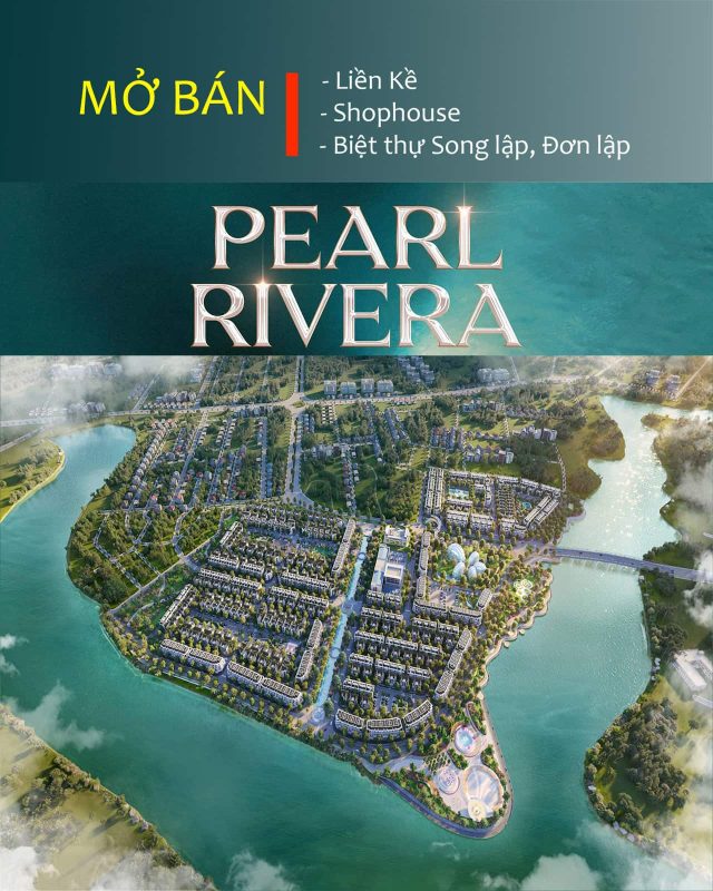 Mở bán Pearl Rivera hà nội