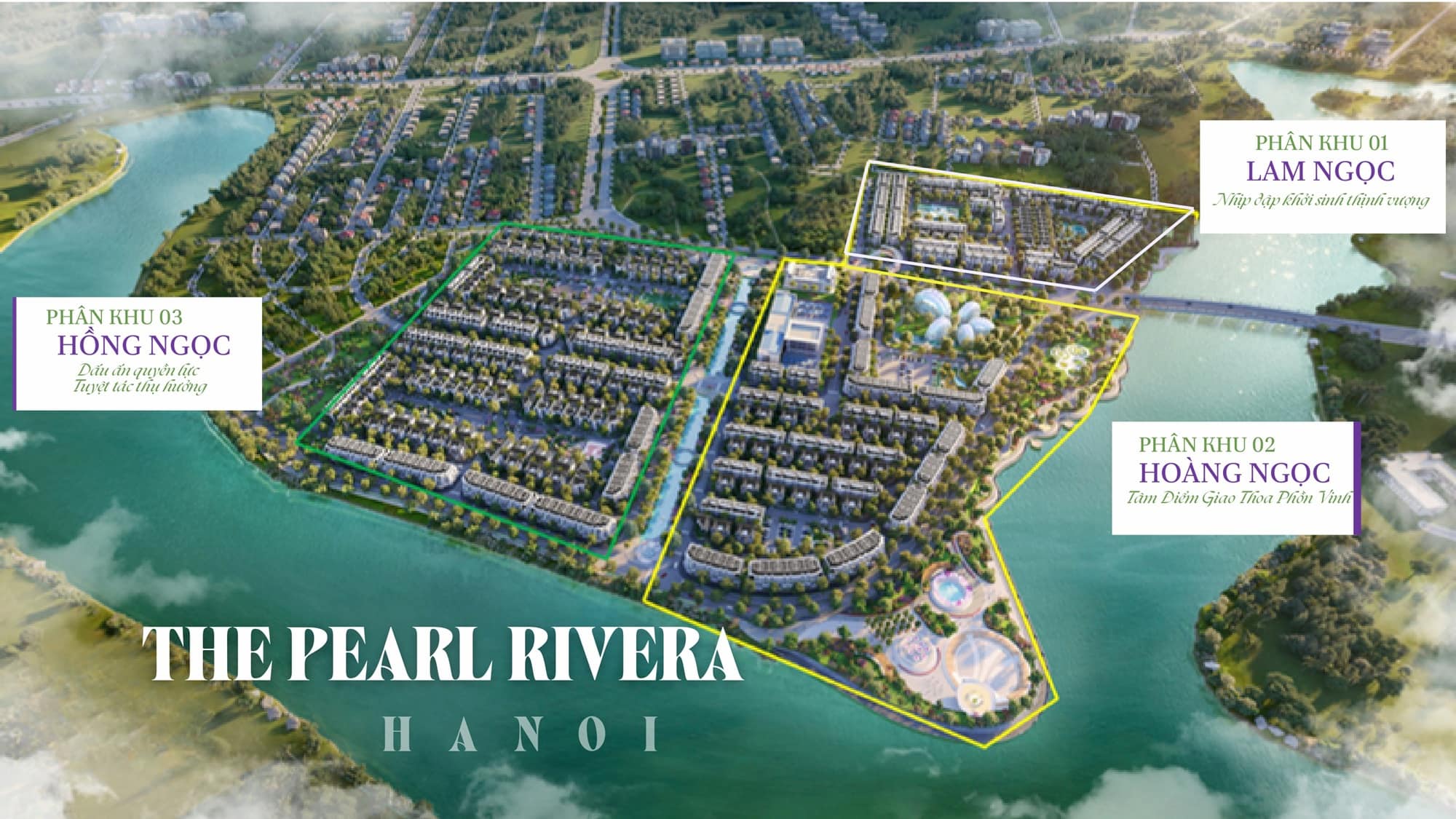 3 Phân Khu tại Dự án Pearl Rivera Hà Nội